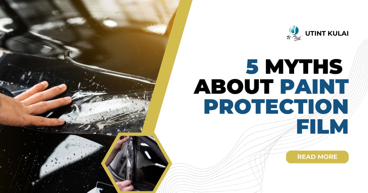 Myths About Paint Protection Film