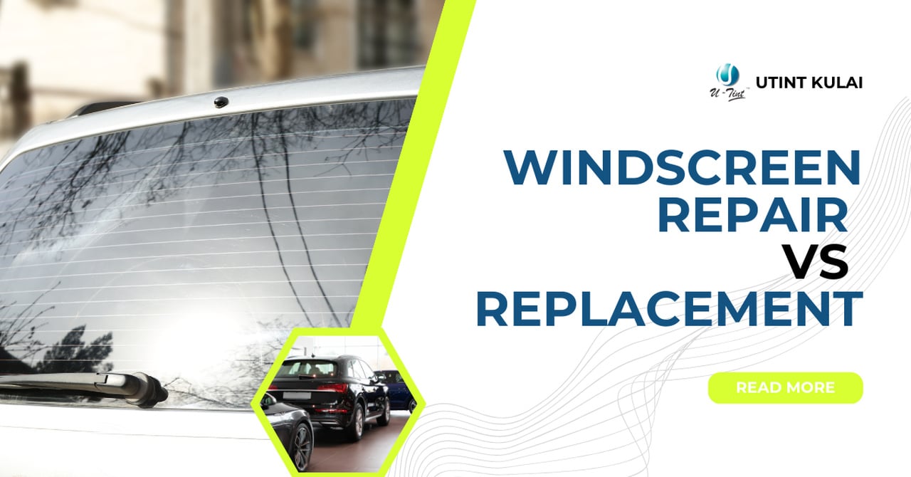 Windscreen Repair vs Windscreen Replacement